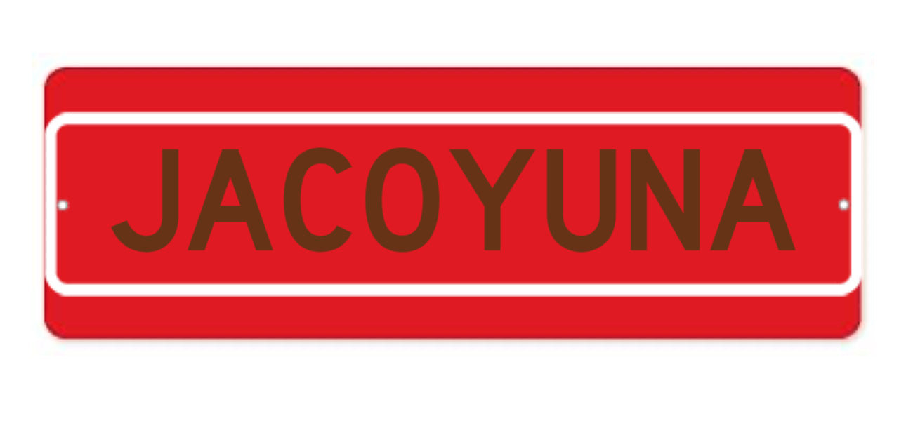 JACOYUNA Aluminum Sign